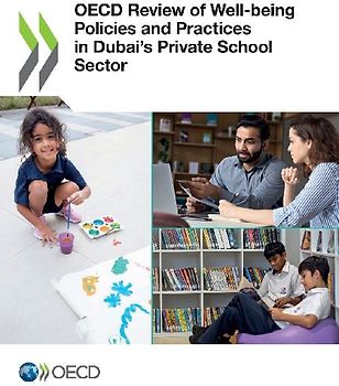 OECD Review of Well-being Policies and Practices in Dubai's Private School Sector