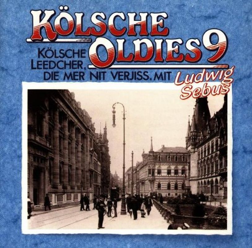 Ludwig Sebus - Kölsche Oldies 9