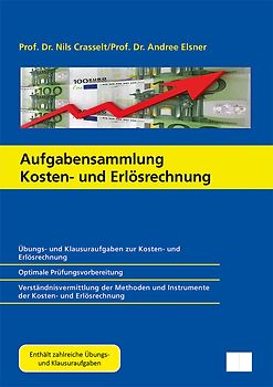 Aufgabensammlung Kosten- und Erlösrechnung