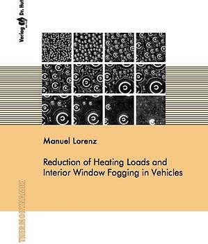 Reduction of Heating Loads and Interior Window Fogging in Vehicles