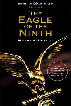 Eagle of the Ninth (The Roman Britain Trilogy) - Rosemary Sutcliff