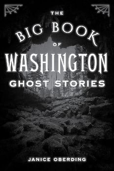 Big Book of Washington Ghost Stories