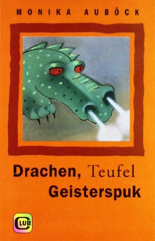 Drachen, Teufel, Geisterspuk
