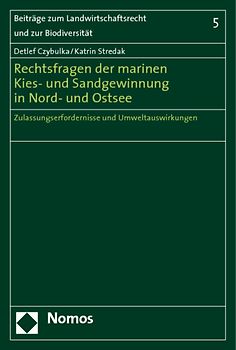 Rechtsfragen der marinen Kies- und Sandgewinnung in Nord- und Ostsee
