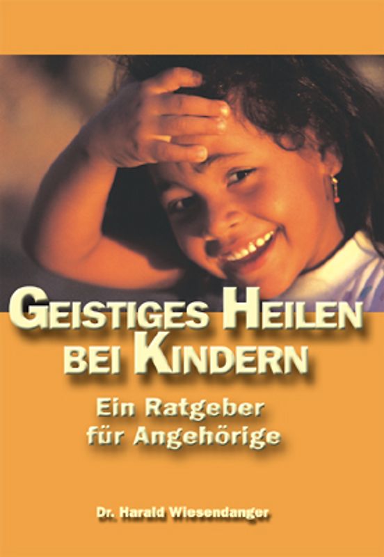 Geistiges Heilen bei Kindern