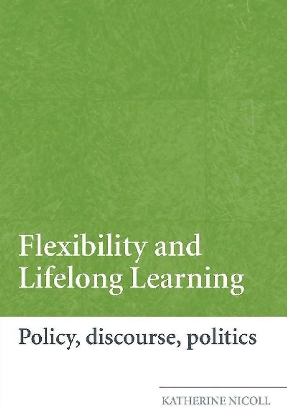 Flexibility and Lifelong Learning