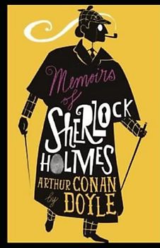 Memoirs of Sherlock Holmes Illustrated