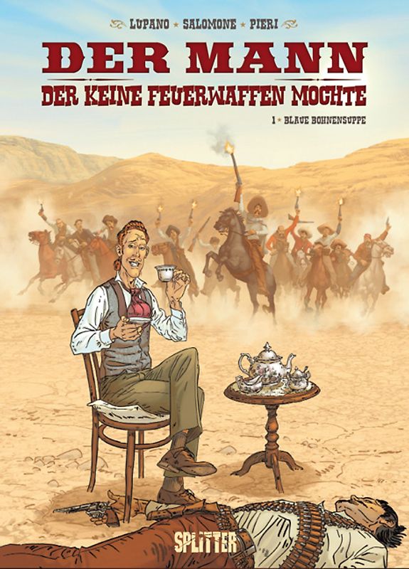 Der Mann, der keine Feuerwaffen mochte. Band 1