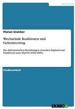 Wechselnde Koalitionen und Geheimvertrag
