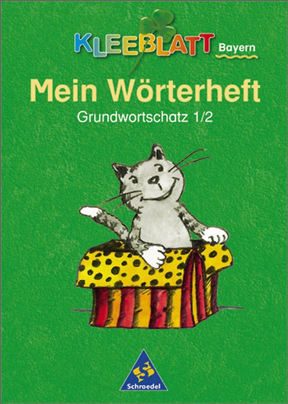 Kleeblatt - Die Fibel / Kleeblatt: Die Fibel - Ausgabe 2001 Bayern