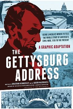 The Gettysburg Address: A Graphic Adaptation
