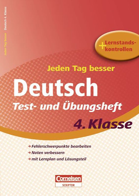 Jeden Tag besser - Deutsch / 4. Schuljahr - Test- und Übungsheft mit Lernplan und Lernstandskontrollen