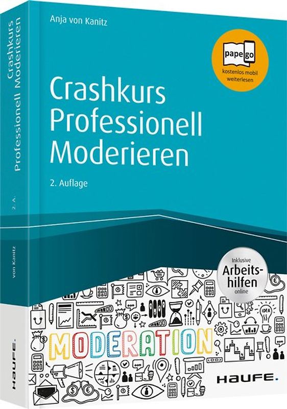 Crashkurs Professionell Moderieren - inkl. Arbeitshilfen online