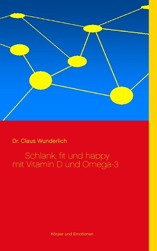 Schlank, fit und happy mit Vitamin D und Omega-3