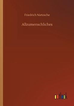 Allzumenschliches