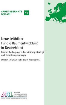 Neue Leitbilder für die Raumentwicklung in Deutschland