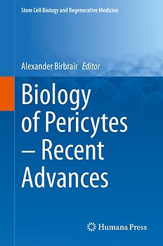 Biology of Pericytes – Recent Advances