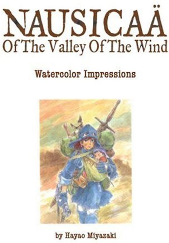 Nausicaä of the Valley of the Wind: Watercolor Impressions (Studio Ghibli Library) - Miyazaki, Hayao
