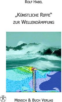 Künstliche Riffe zur Wellendämpfung