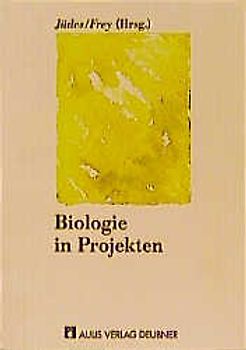 Biologie in Projekten