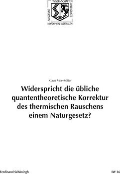 Widerspricht die übliche quantentheoretische Korrektur des thermischen Rauschens einem Naturgesetz?
