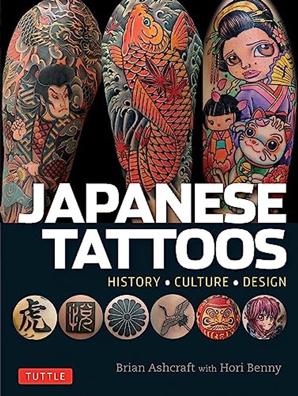 Japanese Tattoos: History, Culture, Design