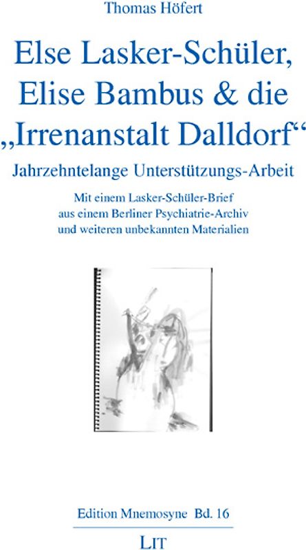 Else Lasker-Schüler, Elise Bambus & die "Irrenanstalt Dalldorf"