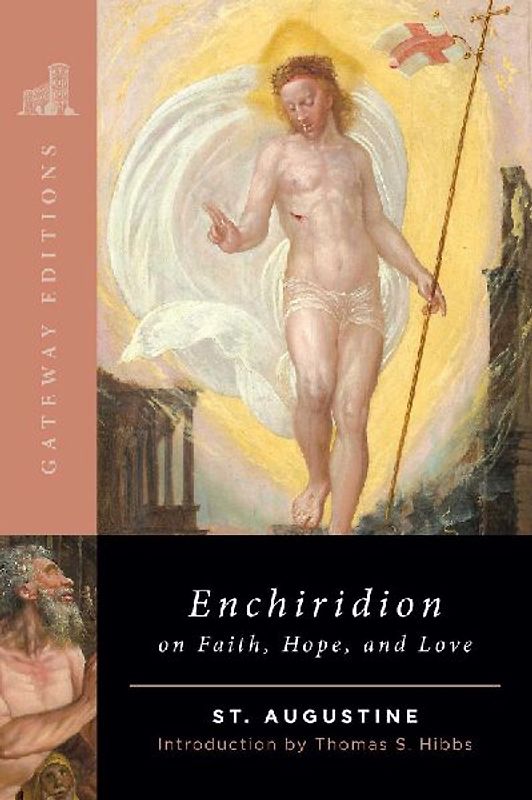 The Enchiridion on Faith, Hope, and Love