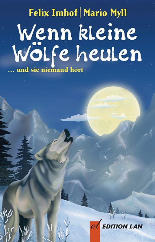 Wenn kleine Wölfe heulen