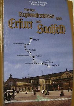 Mit dem Regionalexpress von Erfurt nach Saalfeld