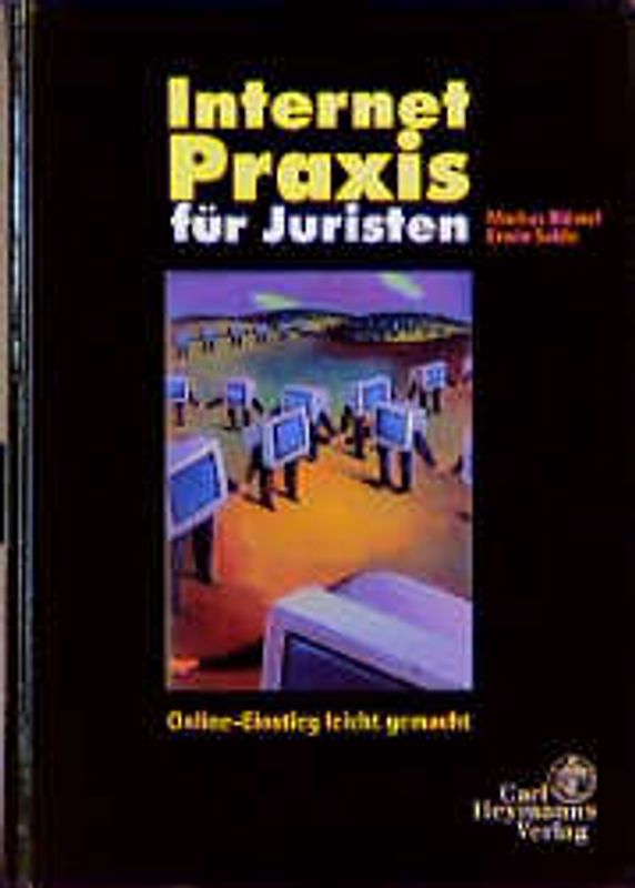 Internet-Praxis für Juristen. Online-Einstieg leicht gemacht