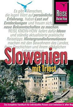 Slowenien mit Triest. Reisehandbuch für das Outdoorparadies Slowenien