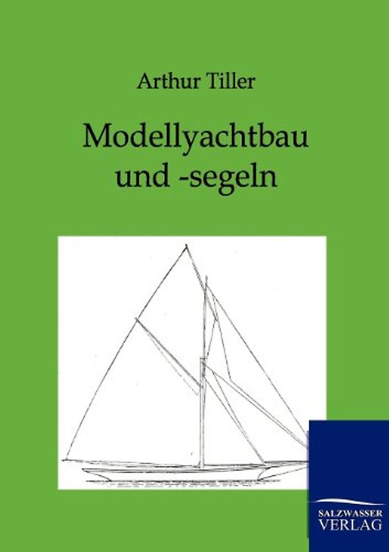 Modellyachtbau und -segeln