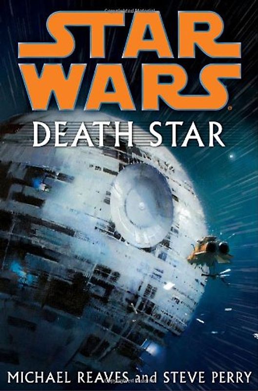 Star Wars: Death Star - Michael Reaves