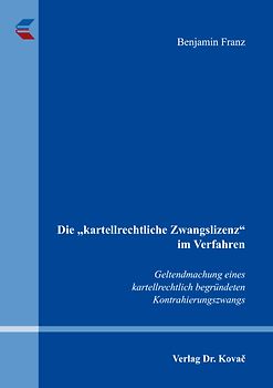 Die "kartellrechtliche Zwangslizenz" im Verfahren