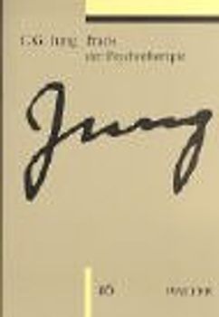 Gesammelte Werke. Sonderausgabe / Band 16: Praxis der Psychotherapie