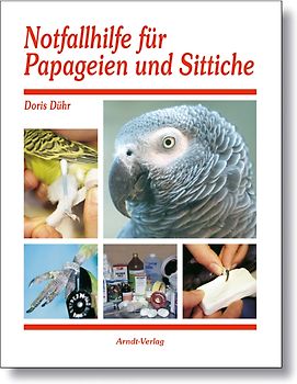 Notfallhilfe für Papageien und Sittiche
