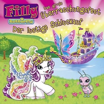 Filly - 03: Das große Überraschungsfest / Der lustige Schluckauf