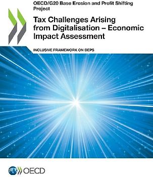Tax Challenges Arising from Digitalisation - Economic Impact Assessment