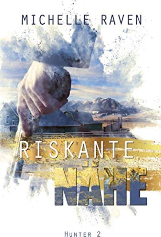 Riskante Nähe (Hunter, Band 2)
