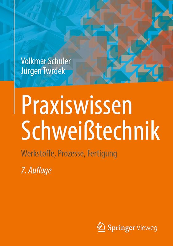 Praxiswissen Schweißtechnik