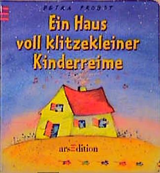 Ein Haus voll klitzekleiner Kinderreime