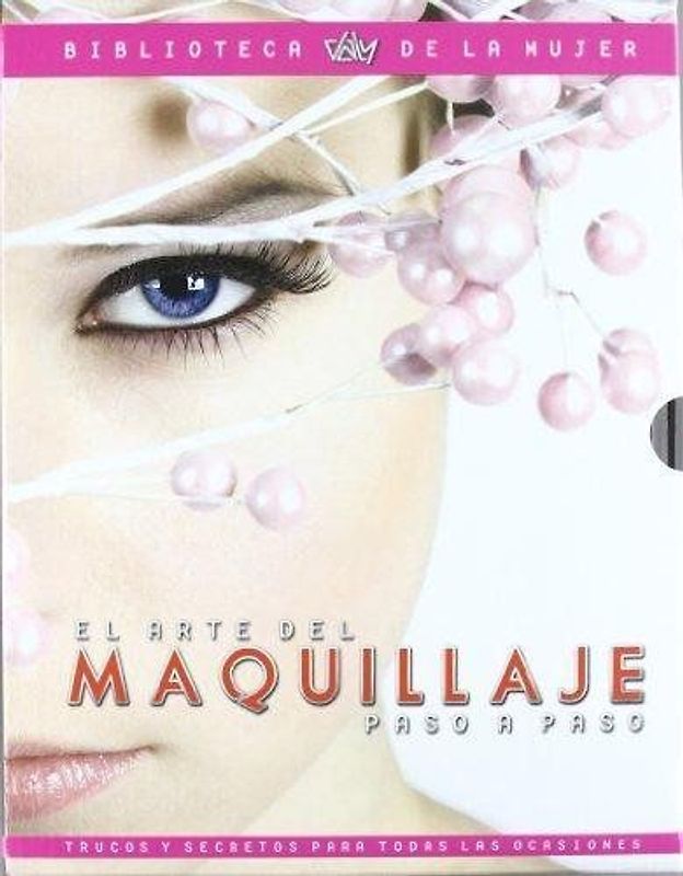 Arte del maquillaje : paso a paso