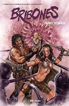 Bribones 4, Padres extraños