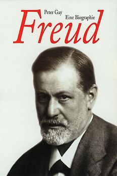 Freud. Die Biographie