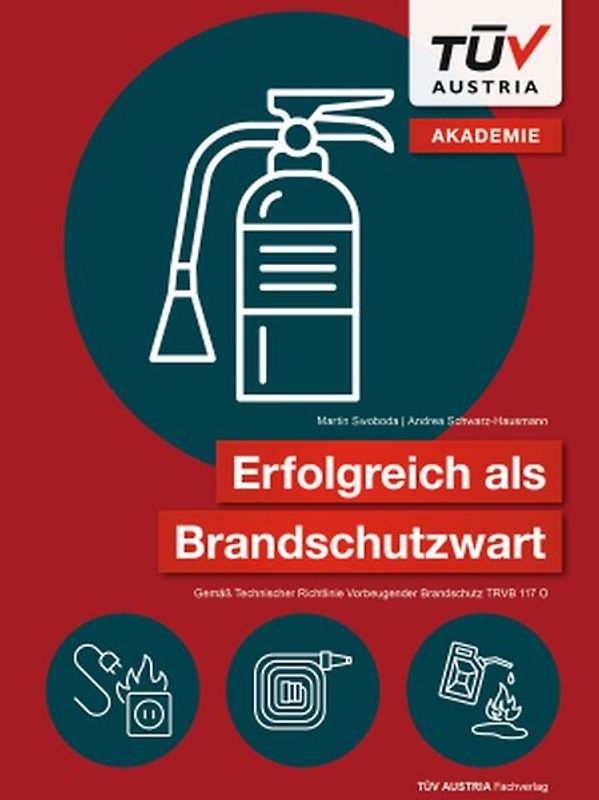 Erfolgreich als Brandschutzwart