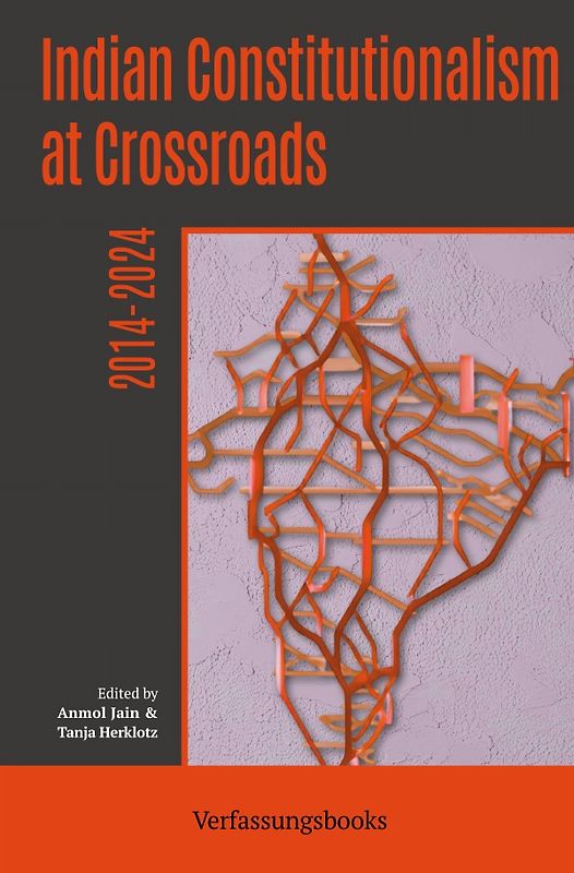 Indian Constitutionalism at Crossroads: 2014-2024