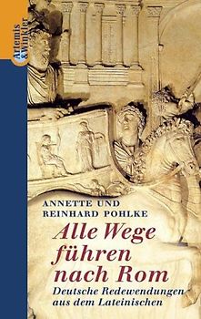 Alle Wege führen nach Rom