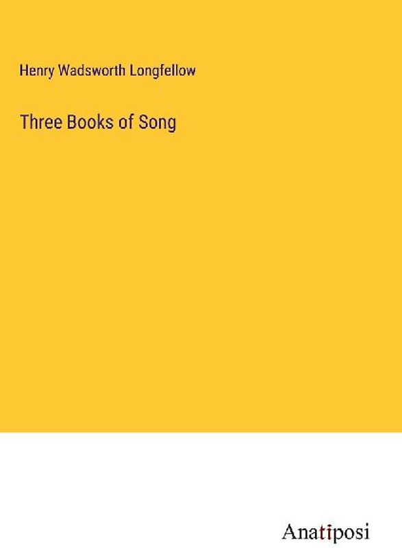 Three Books of Song