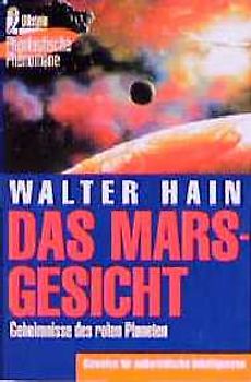 Das Marsgesicht. Geheimnisse des roten Planeten